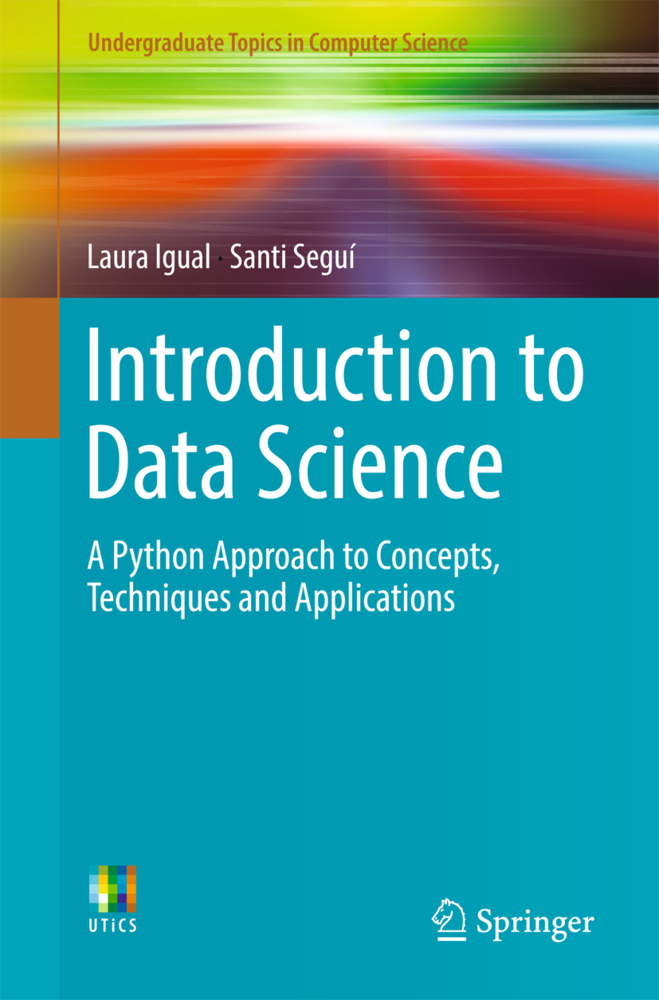 Cover: 9783319500164 | Introduction to Data Science | Laura Igual (u. a.) | Taschenbuch