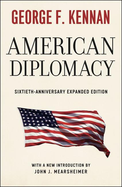 Cover: 9780226431482 | American Diplomacy - Sixtieth-Anniversary Expanded Edition | Buch