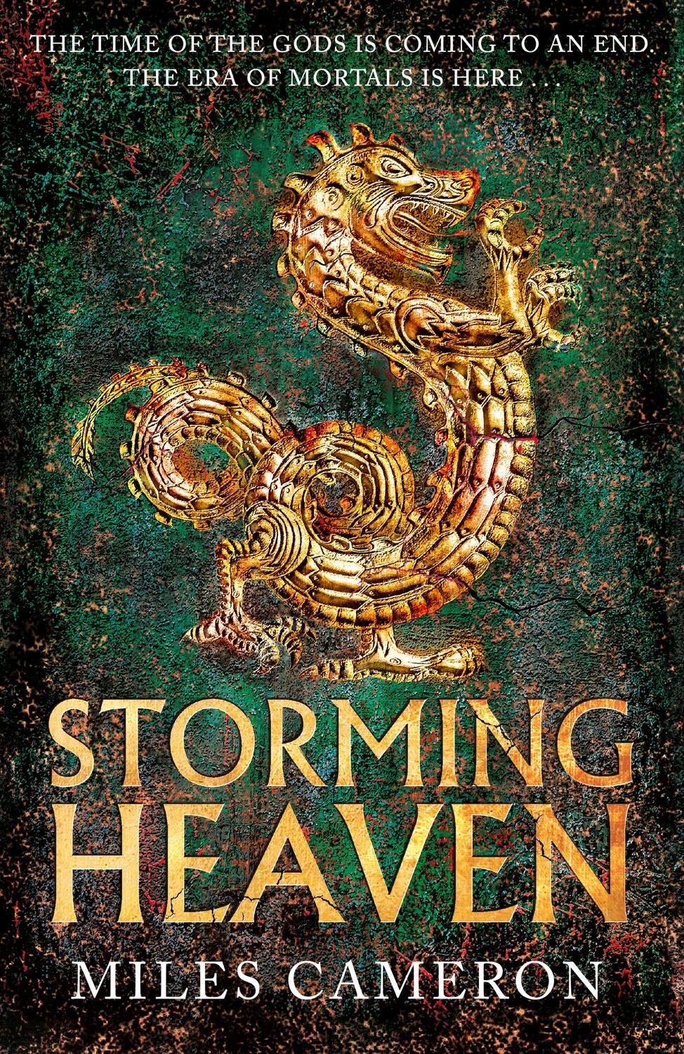 Cover: 9781473232549 | Storming Heaven | The Age of Bronze: Book 2 | Miles Cameron | Buch