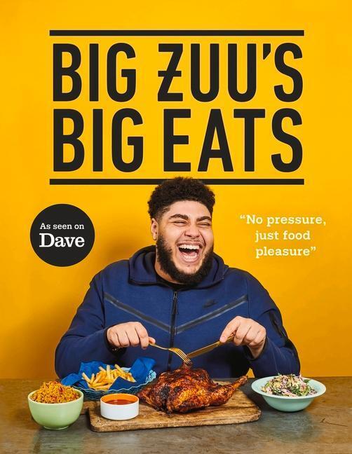 Cover: 9781785947292 | Big Zuu's Big Eats | Big Zuu | Buch | Englisch | 2021