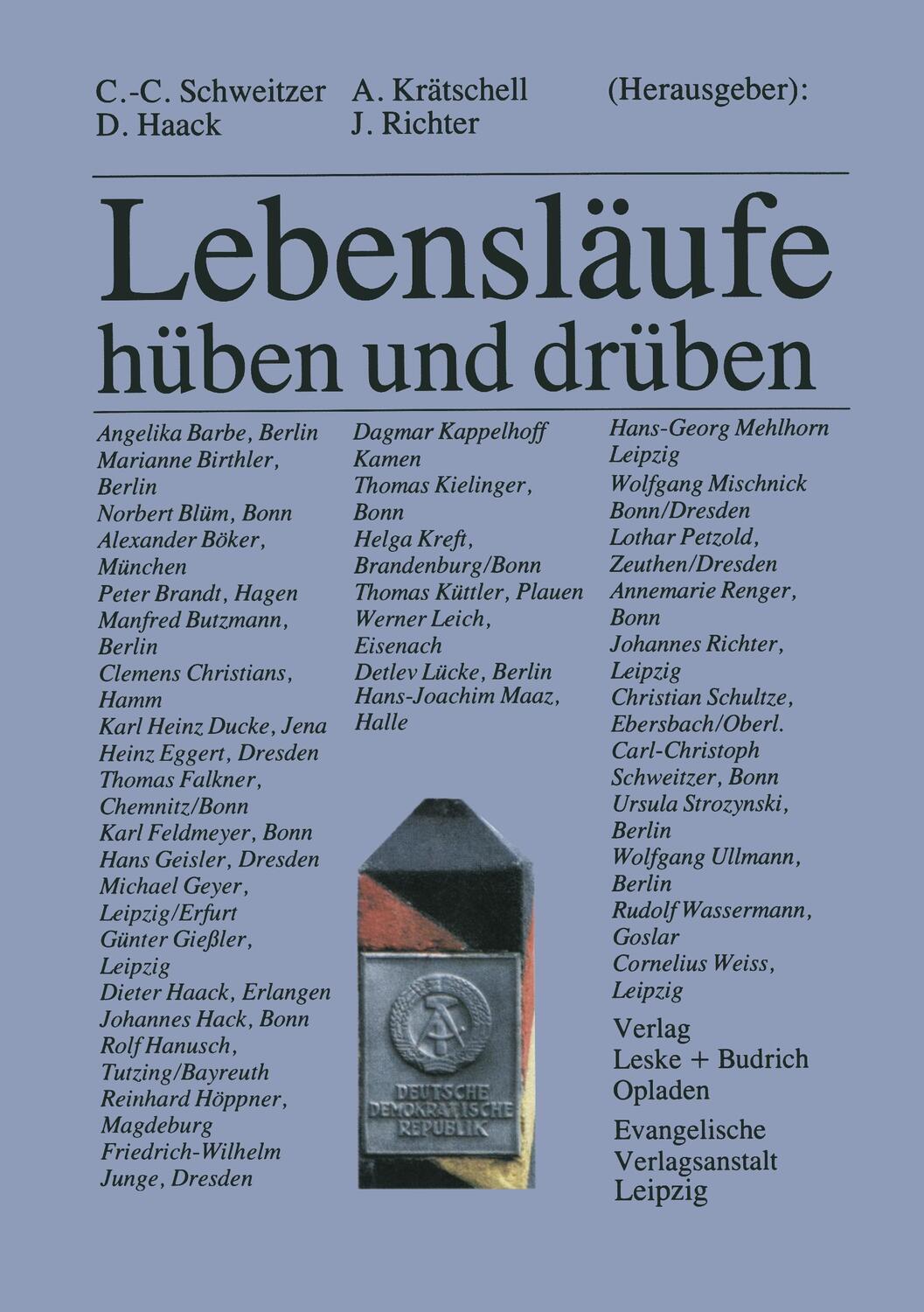 Cover: 9783810011213 | Lebensläufe ¿ hüben und drüben | Carl-Christoph Schweitzer (u. a.)