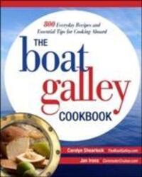Cover: 9780071782364 | The Boat Galley Cookbook: 800 Everyday Recipes and Essential Tips...