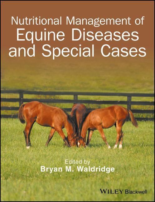 Cover: 9781119191872 | Nutritional Management of Equine Diseases and Special Cases | Buch