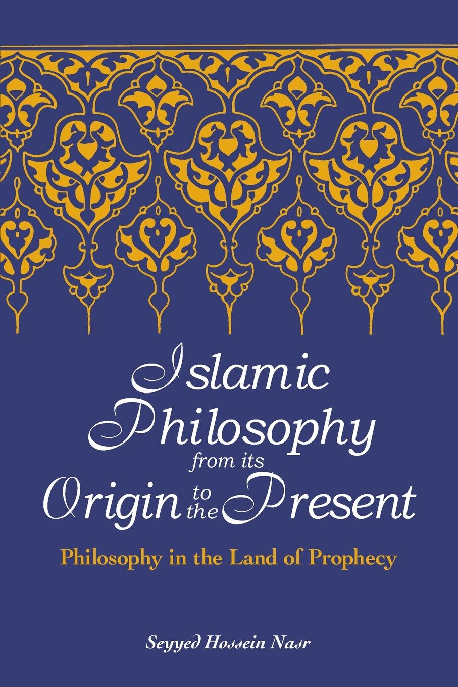 Cover: 9780791468005 | Islamic Philosophy from Its Origin to the Present | Nasr | Taschenbuch