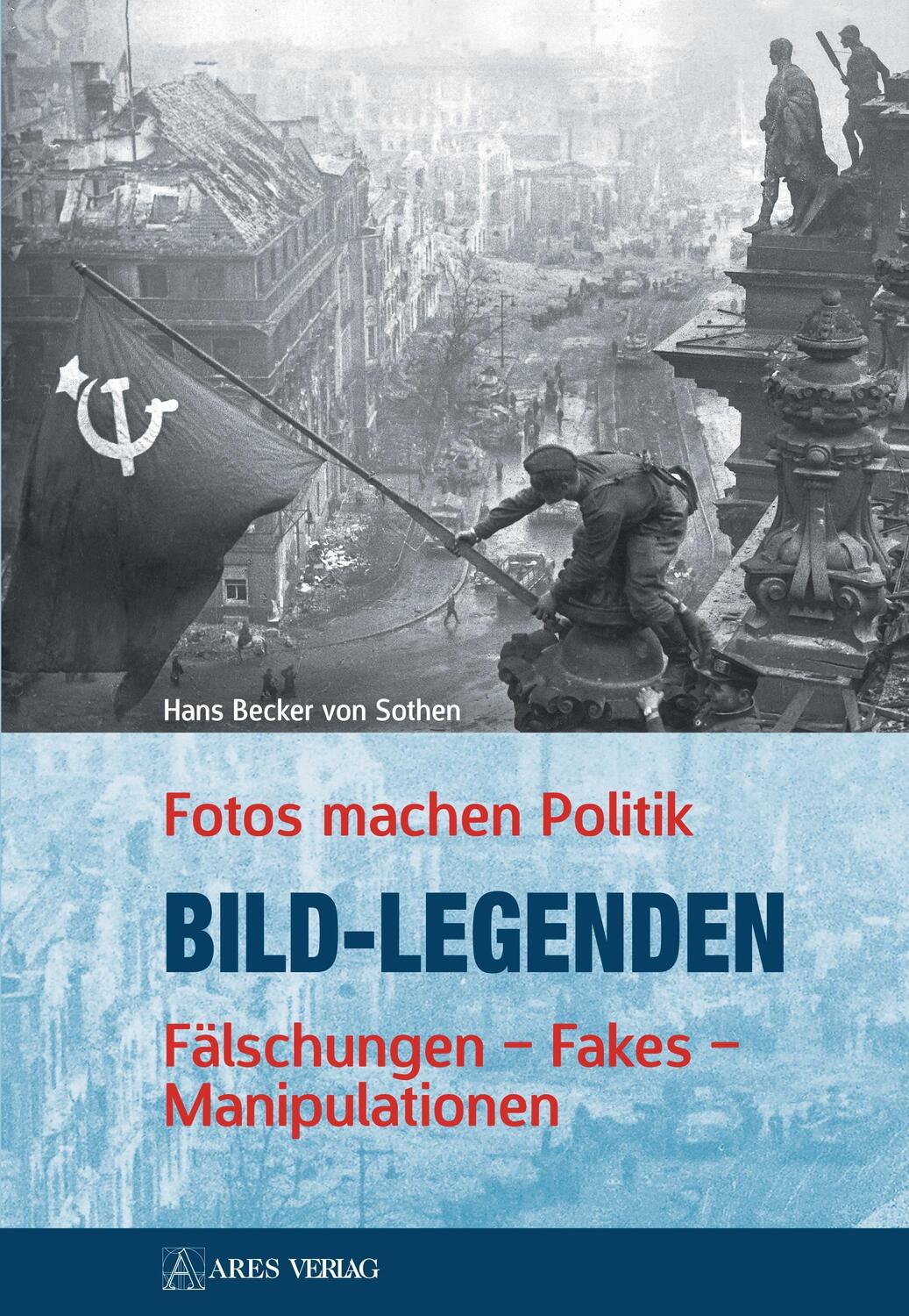 Cover: 9783902732040 | Bild-Legenden | Hans Becker von Sothen | Buch | 272 S. | Deutsch