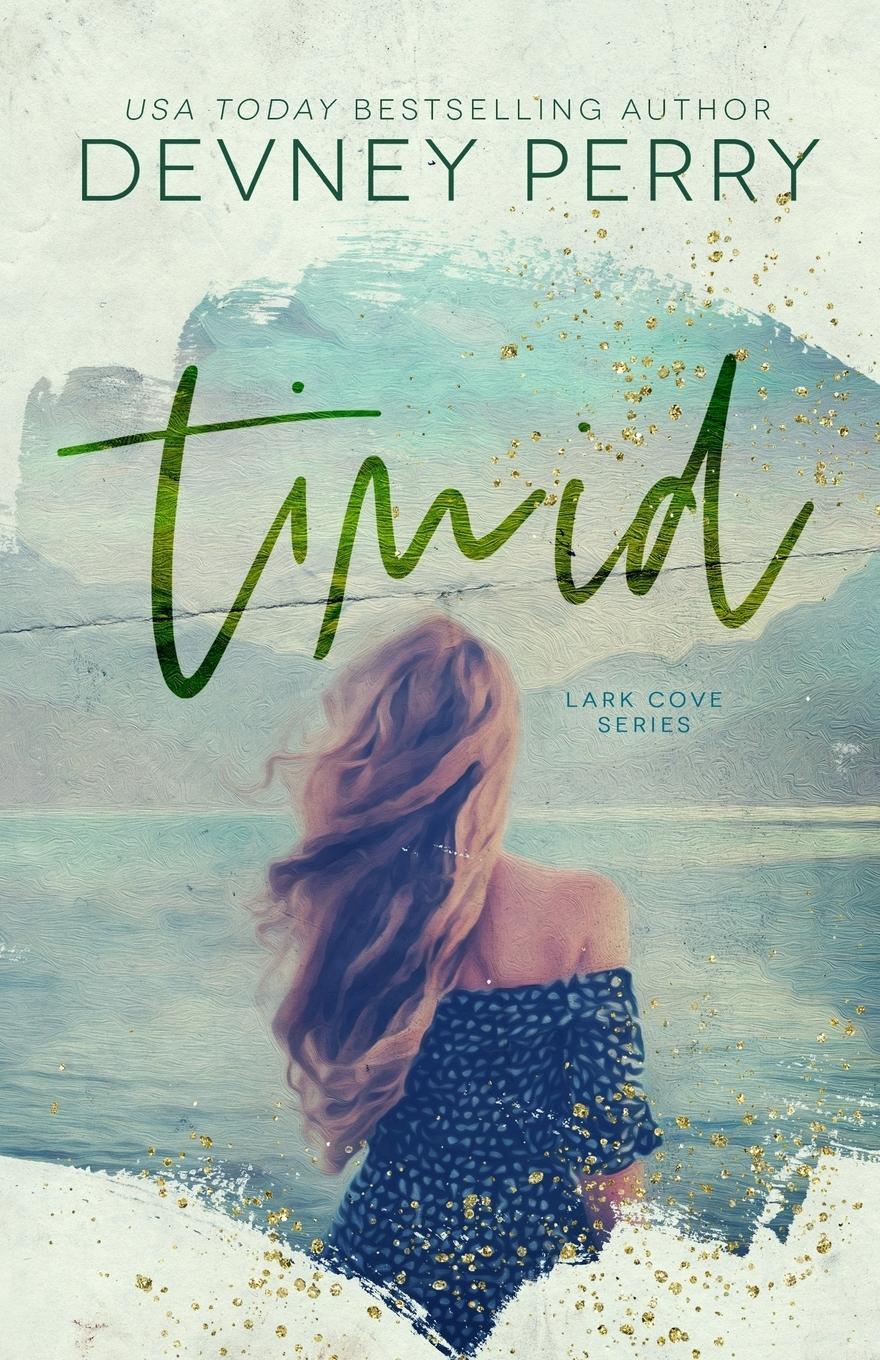 Cover: 9781732388413 | Timid | Devney Perry | Taschenbuch | Lark Cove | Paperback | Englisch
