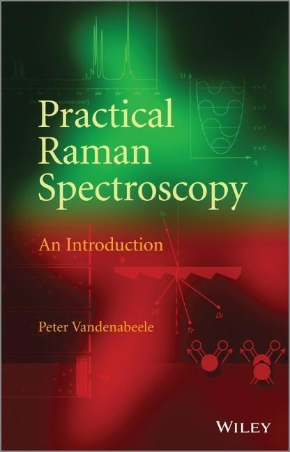 Cover: 9780470683187 | Practical Raman Spectroscopy | An Introduction | Peter Vandenabeele