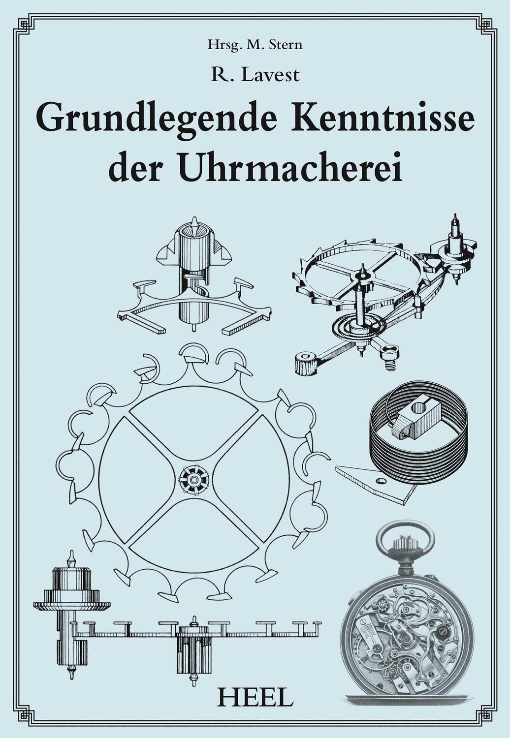Cover: 9783958432215 | Grundkenntnisse der Uhrmacherei | R. Lavrest | Buch | Deutsch | 2016