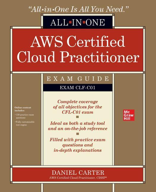 Cover: 9781260473872 | AWS Certified Cloud Practitioner All-in-One Exam Guide (Exam CLF-C01)