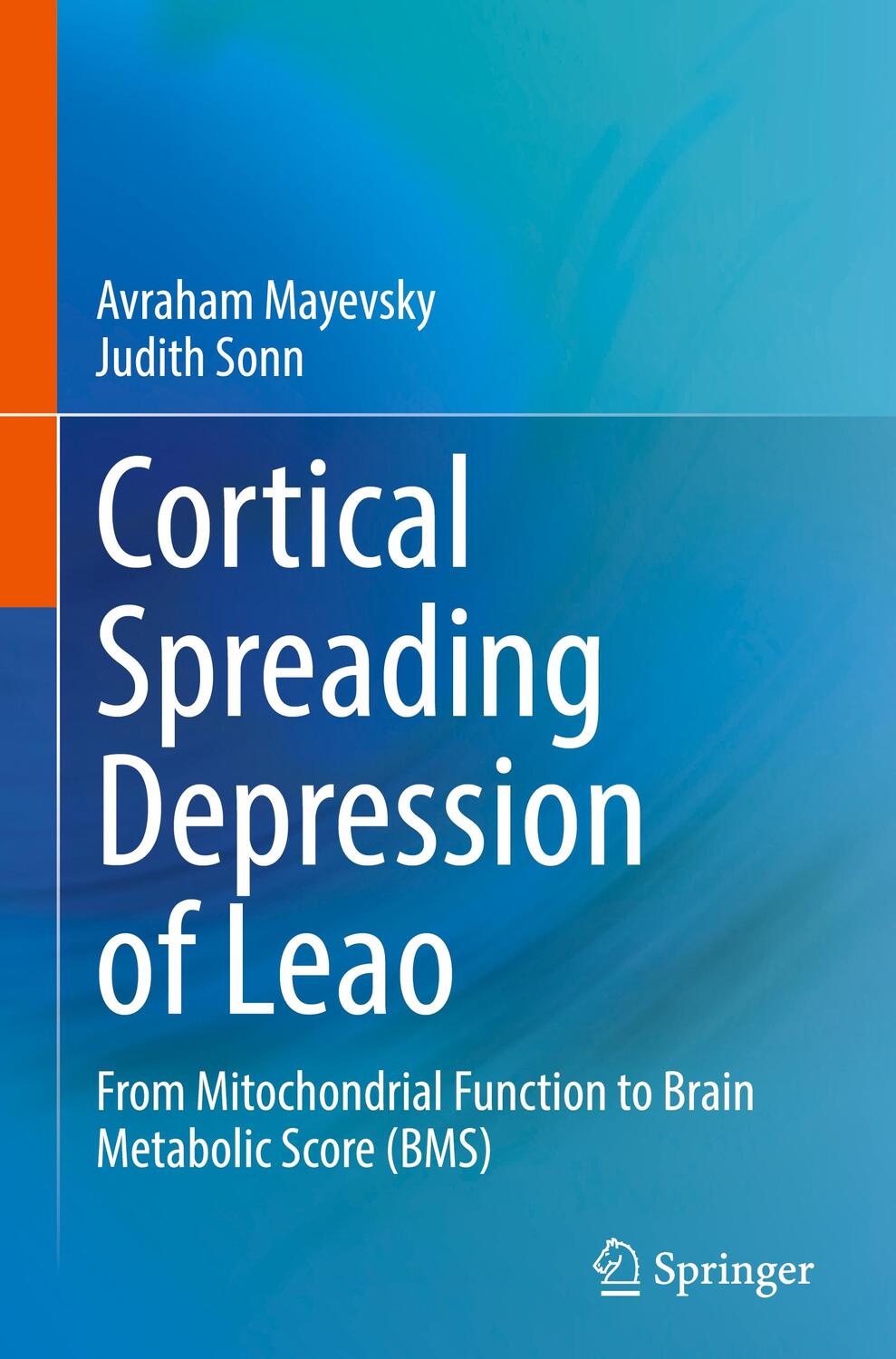 Cover: 9783031080678 | Cortical Spreading Depression of Leao | Judith Sonn (u. a.) | Buch