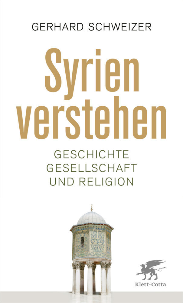 Cover: 9783608949087 | Syrien verstehen | Geschichte, Gesellschaft und Religion | Schweizer