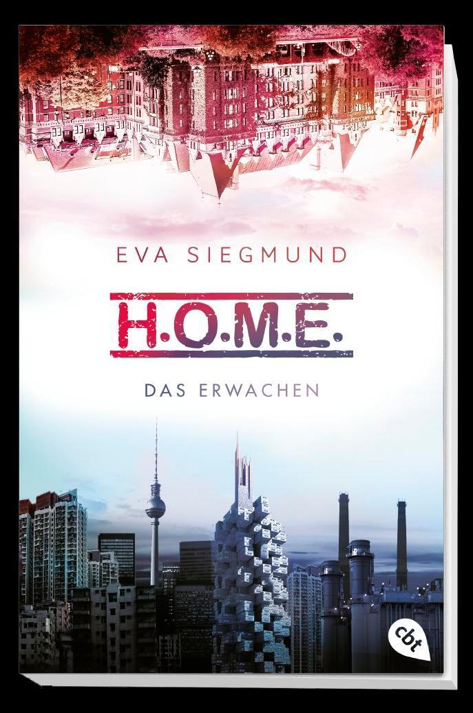 Bild: 9783570312308 | H.O.M.E. - Das Erwachen (Home) | Eva Siegmund | Taschenbuch | 448 S.