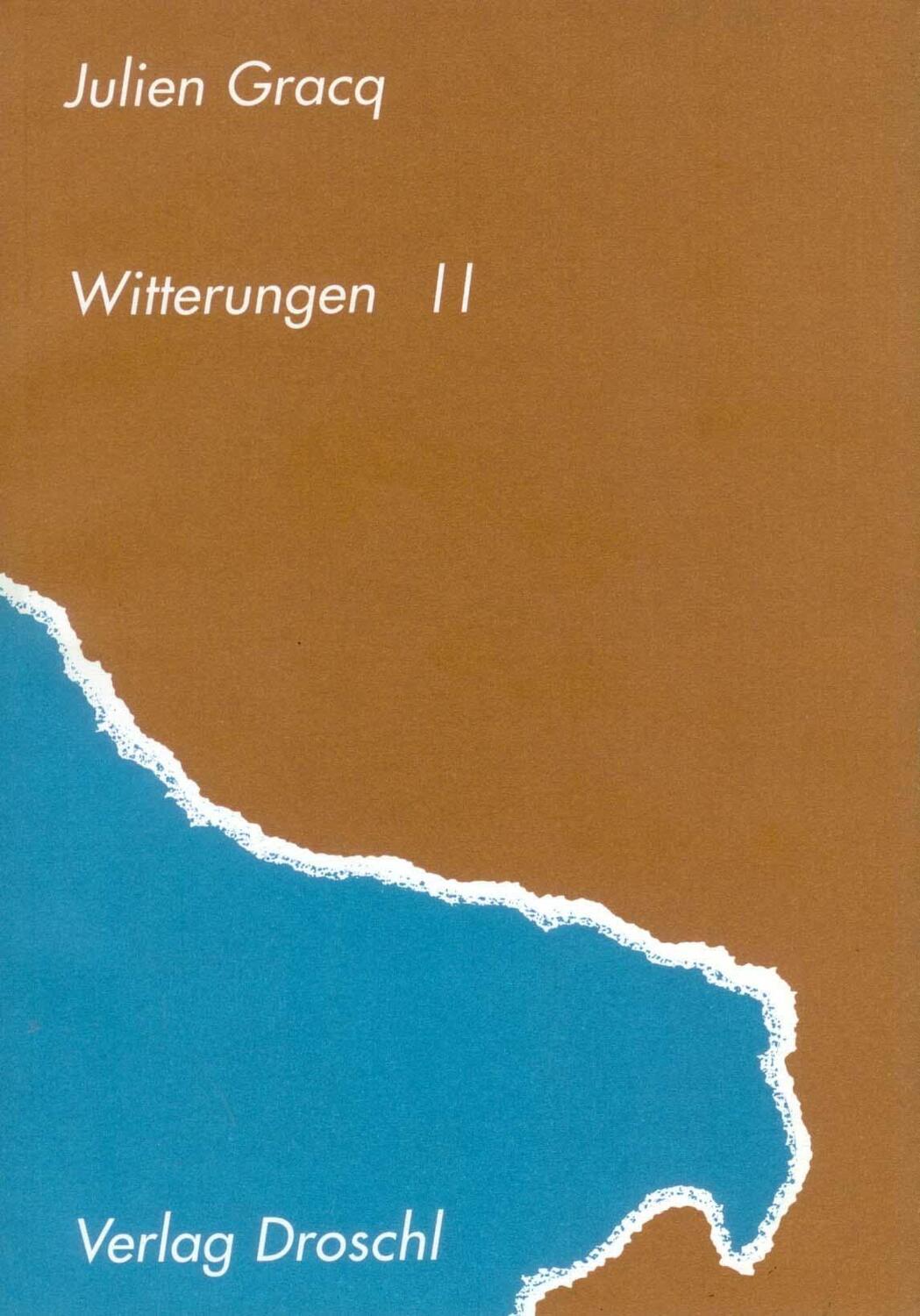 Cover: 9783854206835 | Witterungen 2 | Julien Gracq | Taschenbuch | Deutsch | 2005