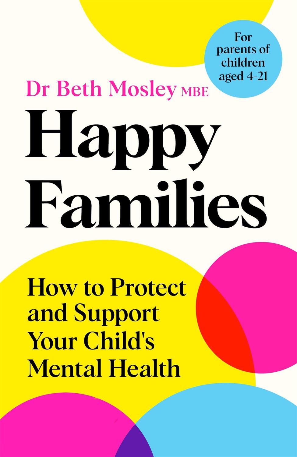 Cover: 9781035017454 | Happy Families | How to Protect and Support Your Child's Mental Health