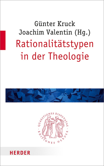 Cover: 9783451022852 | Rationalitätstypen in der Theologie | Joachim Valentin (u. a.) | Buch