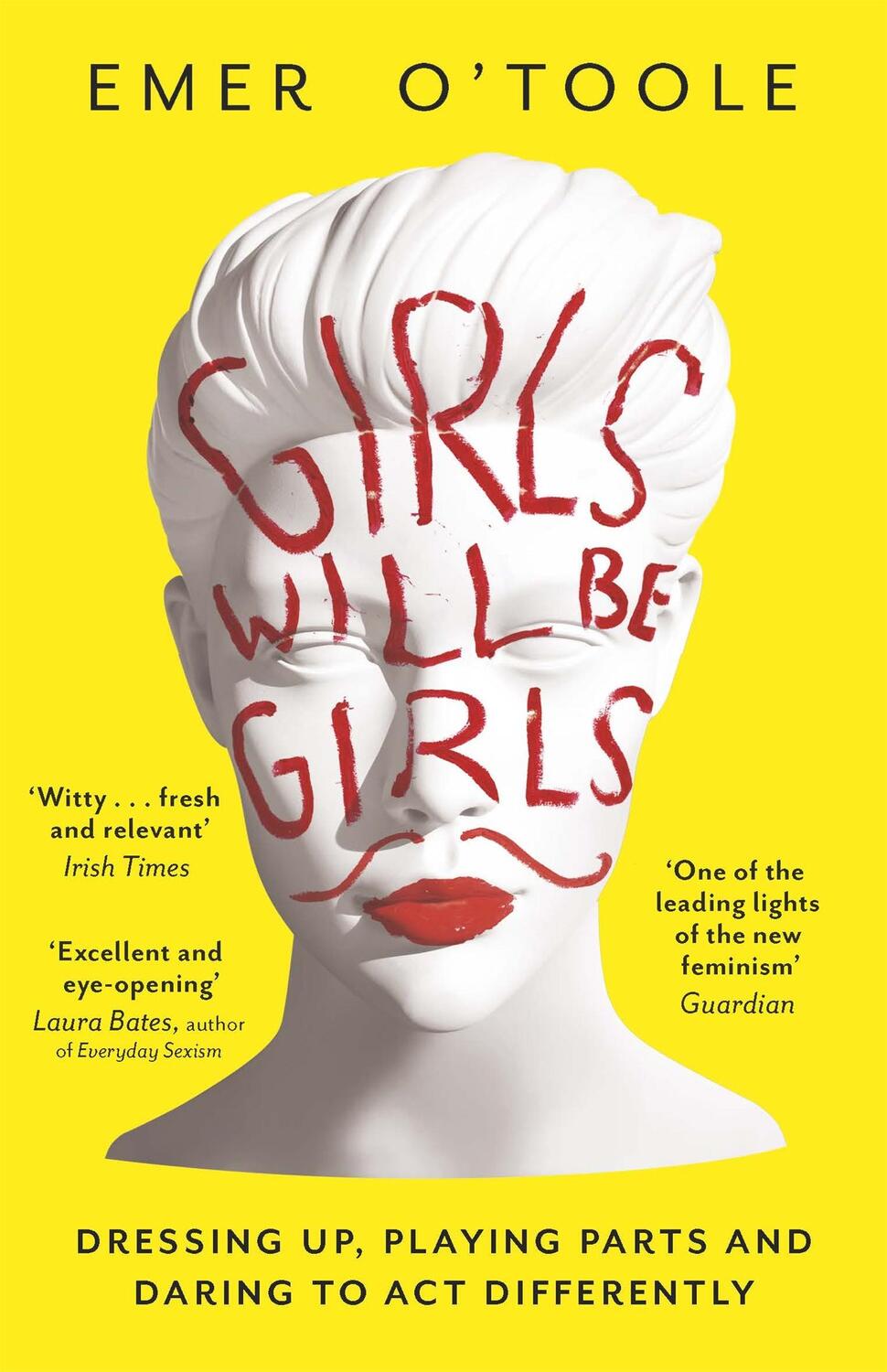 Cover: 9781409148746 | Girls Will Be Girls | Emer O'Toole | Taschenbuch | Englisch | 2016