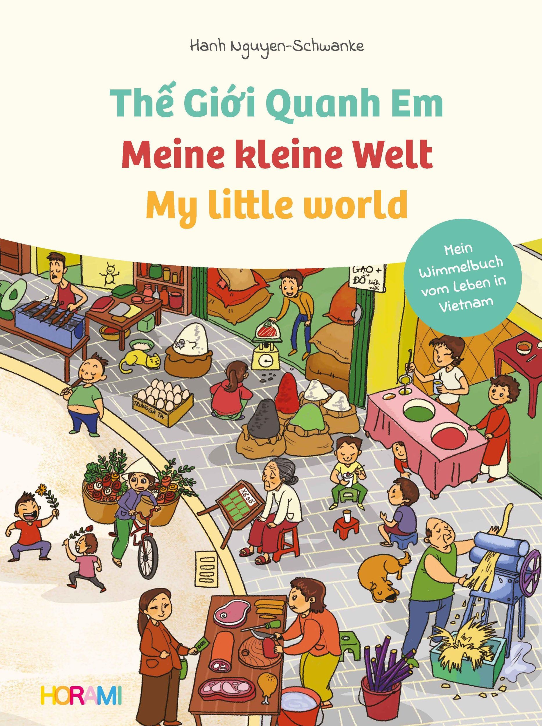 Cover: 9783981678277 | Meine kleine Welt - My little world - The Gioii Quanh Em | Buch | 2024