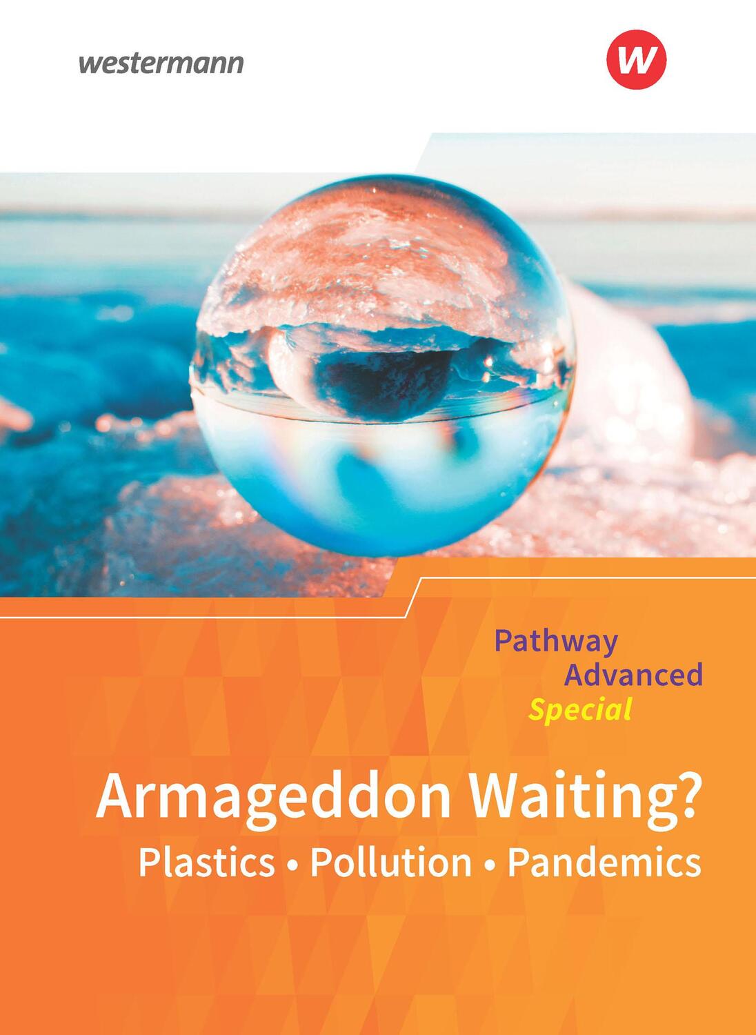 Cover: 9783140402262 | Pathway Advanced Special: Armageddon Waiting? Plastics - Pollution...