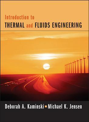 Cover: 9781119289685 | Introduction to Thermal and Fluids Engineering | Kaminski (u. a.)