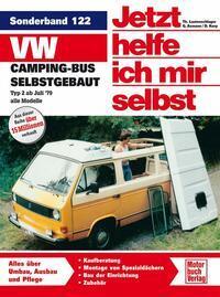 Cover: 9783613011403 | VW Camping-Bus selbstgebaut. Typ 2 ab Juli 1979. Jetzt helfe ich...