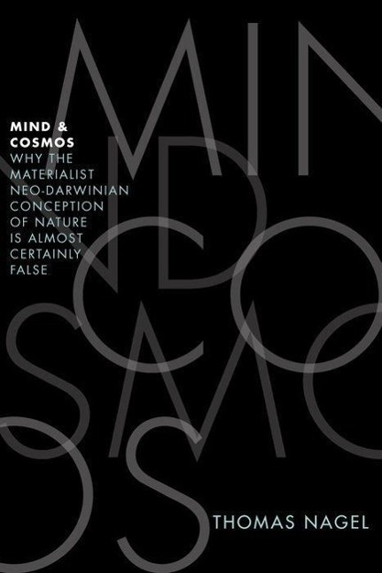 Cover: 9780199919758 | Mind and Cosmos | Thomas Nagel | Buch | Gebunden | Englisch | 2012