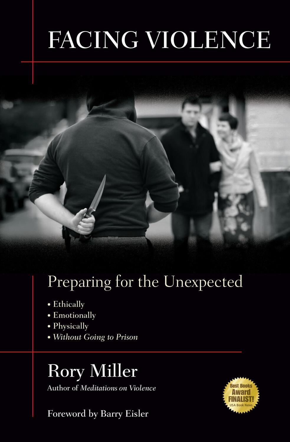Cover: 9781594392139 | Facing Violence | Preparing for the Unexpected | Rory Miller | Buch