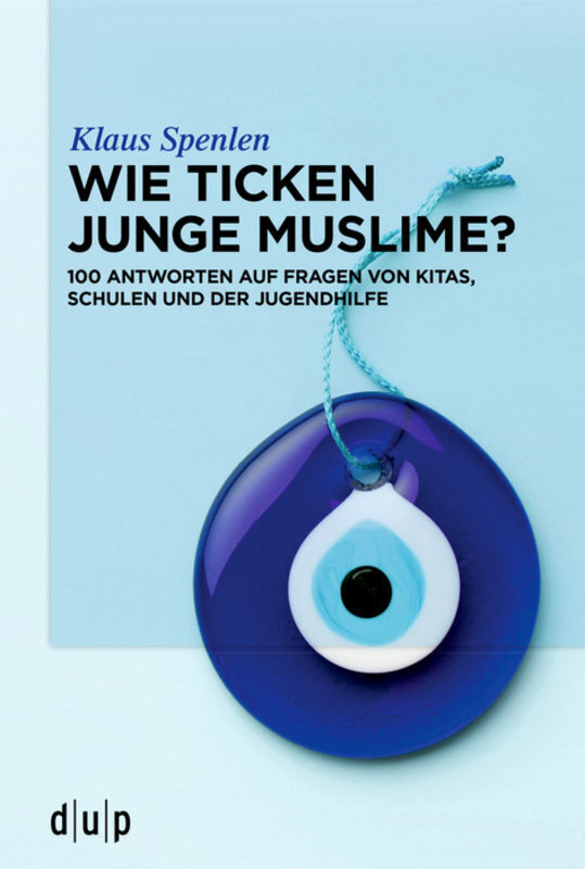 Cover: 9783110669930 | Wie ticken junge Muslime? | Klaus Spenlen | Taschenbuch | Deutsch