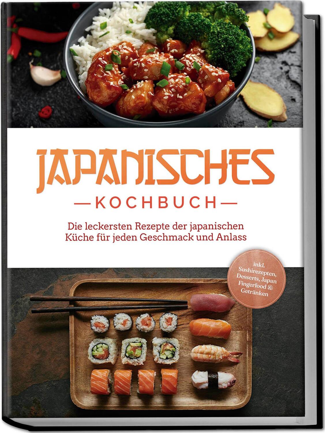 Cover: 9783757602710 | Japanisches Kochbuch: Die leckersten Rezepte der japanischen Küche...