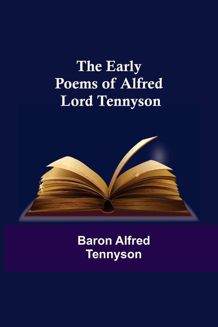 Cover: 9789354544859 | The Early Poems of Alfred Lord Tennyson | Baron Alfred Tennyson | Buch