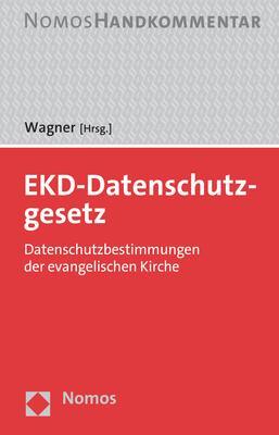 Cover: 9783848781119 | EKD-Datenschutzgesetz | Ralph Wagner | Buch | 753 S. | Deutsch | 2023