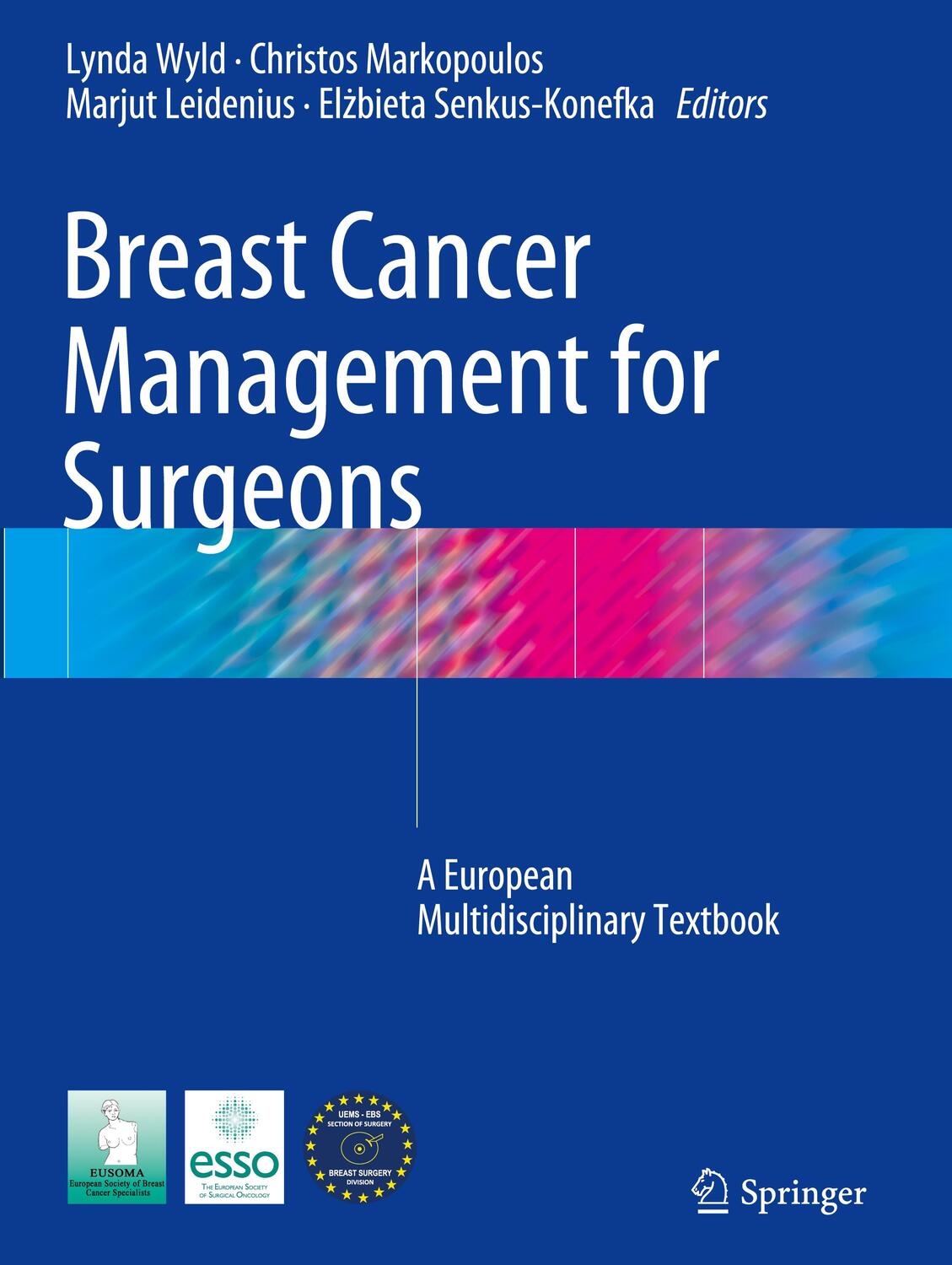 Cover: 9783319566719 | Breast Cancer Management for Surgeons | Lynda Wyld (u. a.) | Buch