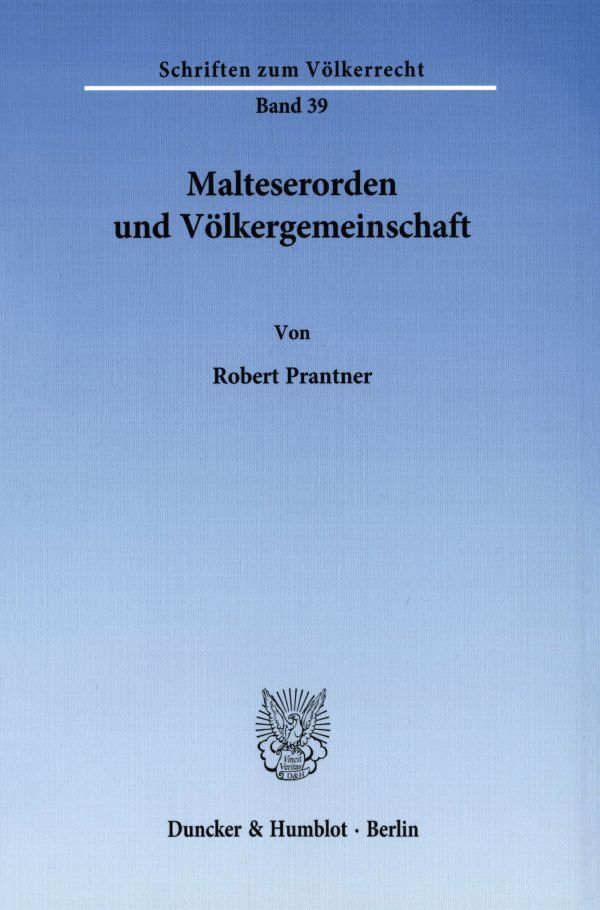 Cover: 9783428032532 | Malteserorden und Völkergemeinschaft. | Robert Prantner | Taschenbuch
