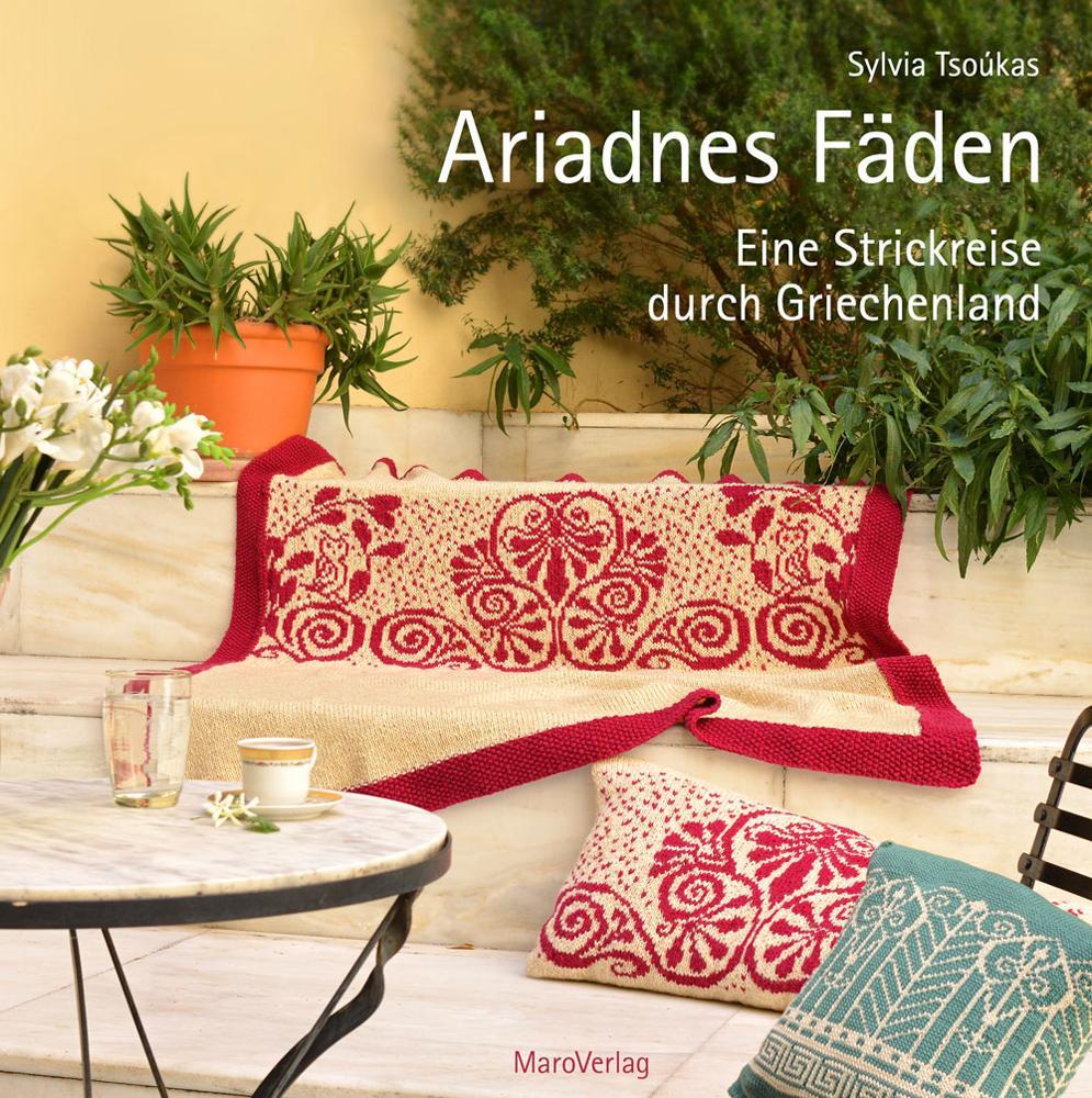 Cover: 9783875125542 | Ariadnes Fäden | Eine Strickreise durch Griechenland | Sylvia Tsoúkas