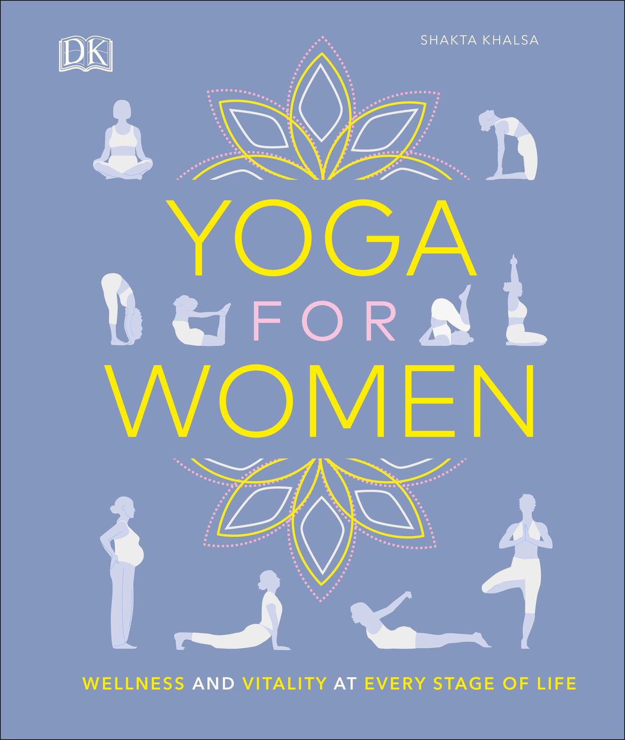 Cover: 9780241415634 | Yoga for Women | Wellness and Vitality at Every Stage of Life | Reed