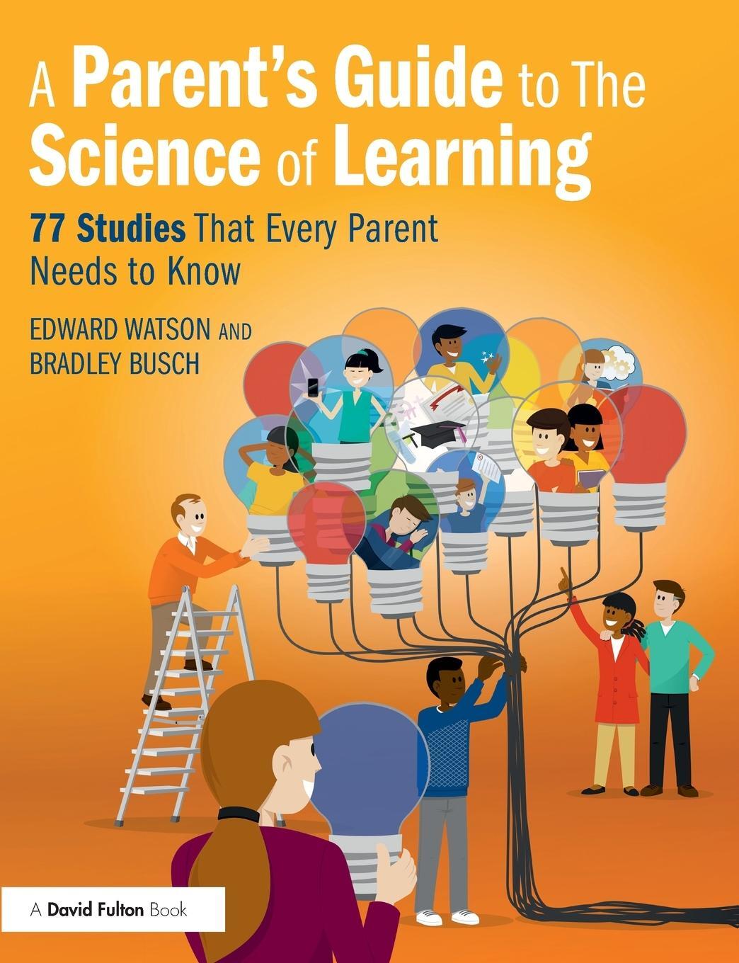 Cover: 9780367646615 | A Parent's Guide to The Science of Learning | Bradley Busch (u. a.)