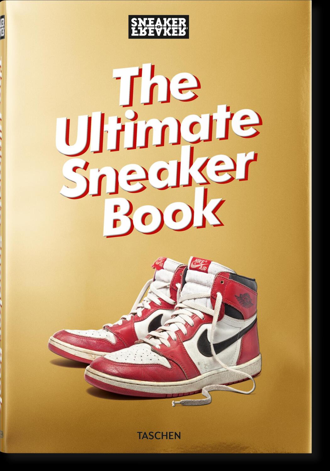 Cover: 9783836572231 | Sneaker Freaker. The Ultimate Sneaker Book | Simon Wood | Buch | 2018