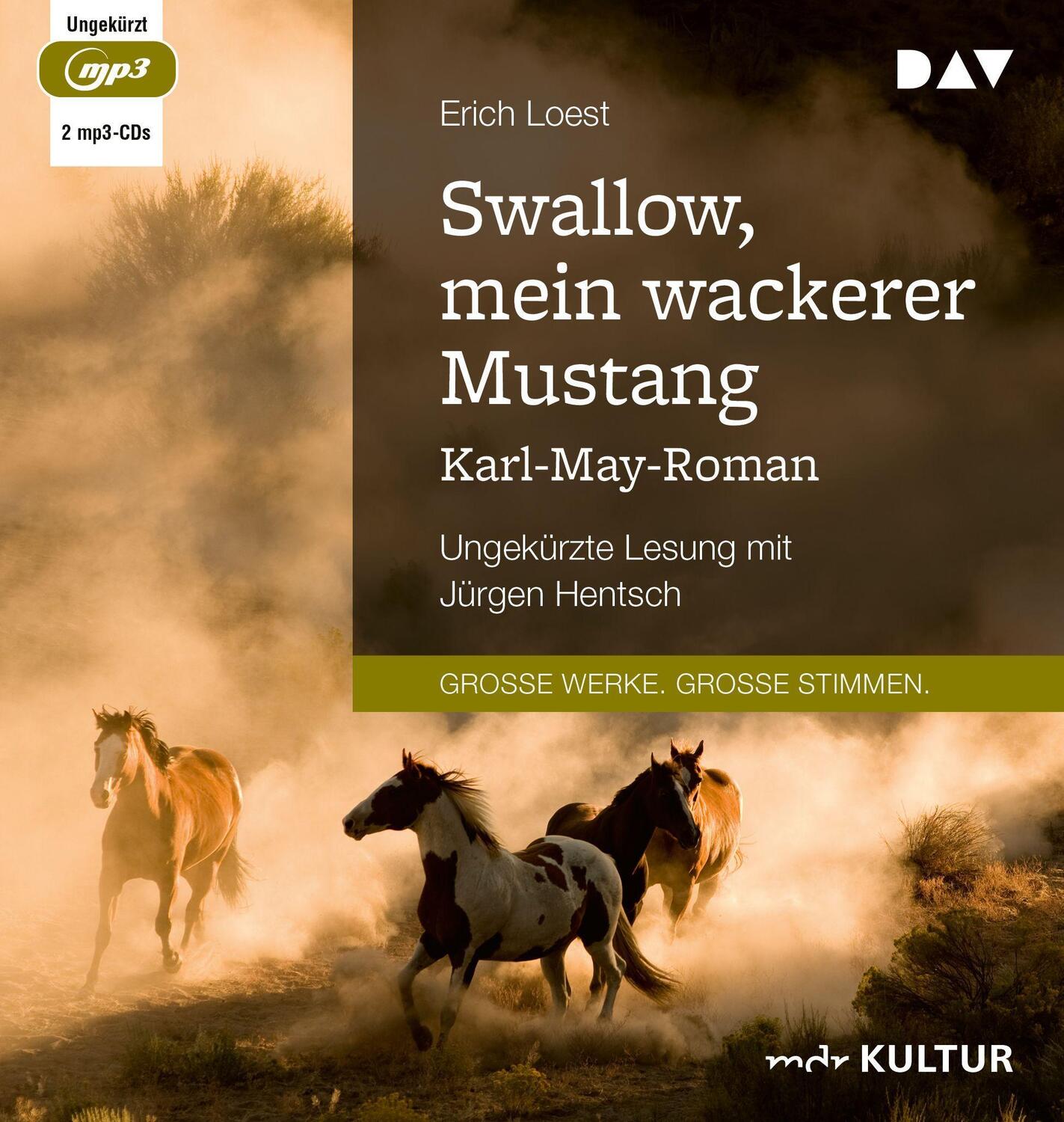 Cover: 9783742425959 | Swallow, mein wackerer Mustang. Karl-May-Roman | Erich Loest | MP3