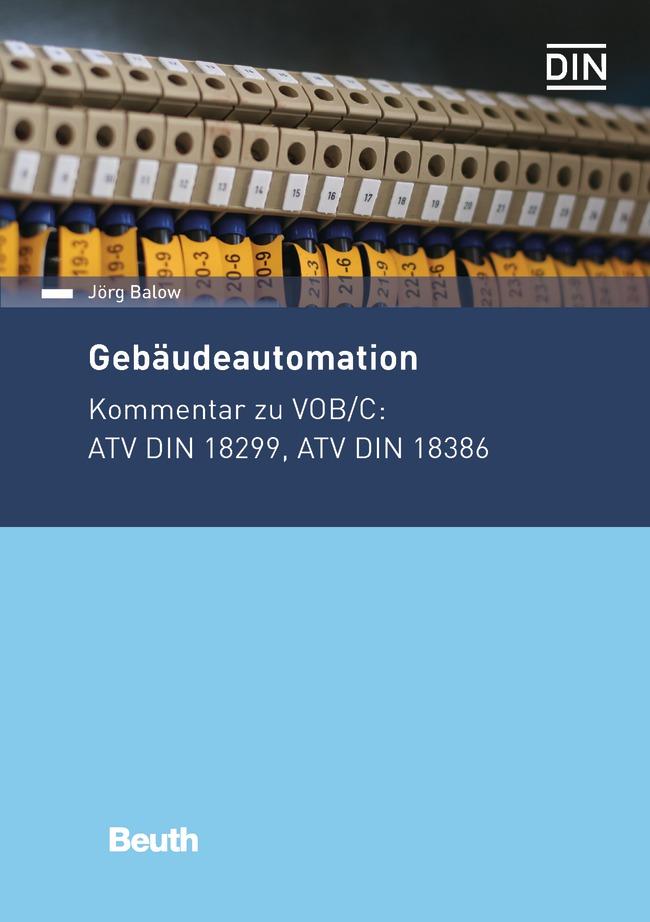 Cover: 9783410258445 | Gebäudeautomation | Kommentar zu VOB/C: ATV DIN 18299, ATV DIN 18386