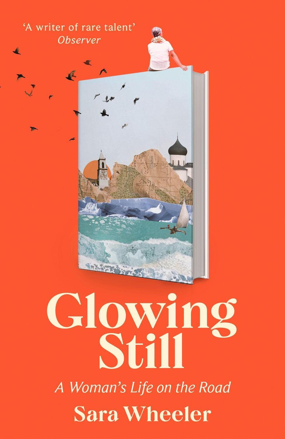 Cover: 9781408716731 | Glowing Still | Sara Wheeler | Buch | Gebunden | Englisch | 2023