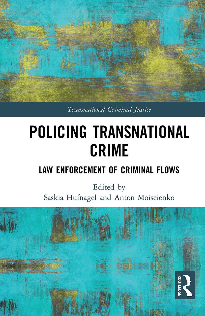 Cover: 9781032235646 | Policing Transnational Crime | Law Enforcement of Criminal Flows