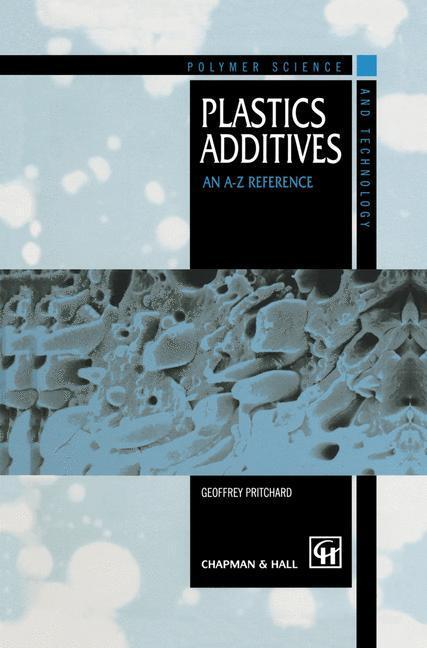 Cover: 9780412727207 | Plastics Additives | An A-Z reference | G. Pritchard | Buch | XX