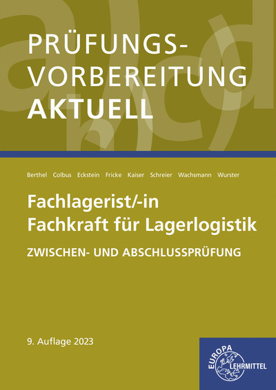 Cover: 9783758574160 | Prüfungsvorbereitung aktuell - Fachlagerist/-in Fachkraft für...