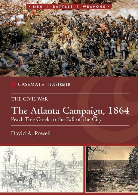 Cover: 9781636242910 | The Atlanta Campaign, 1864 | Peach Tree Creek to the Fall of the City