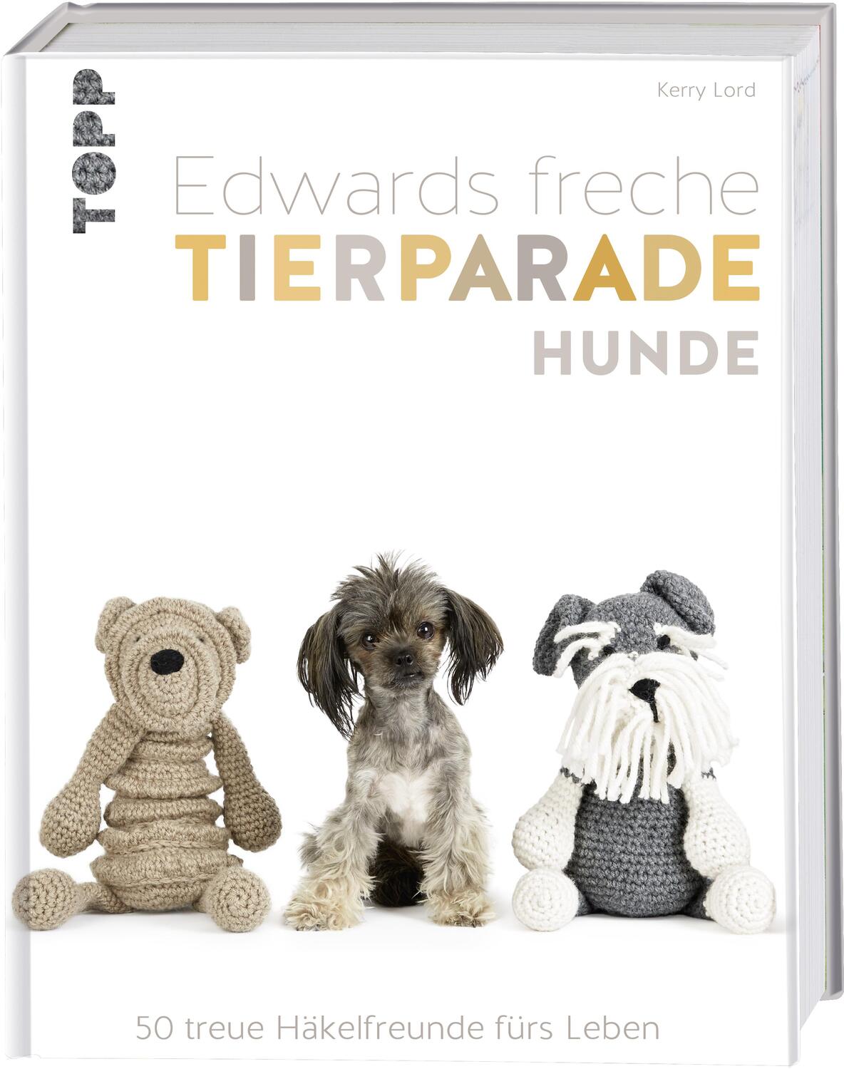 Cover: 9783772481642 | Edwards freche Tierparade Hunde | 50 treue Häkelfreunde fürs Leben