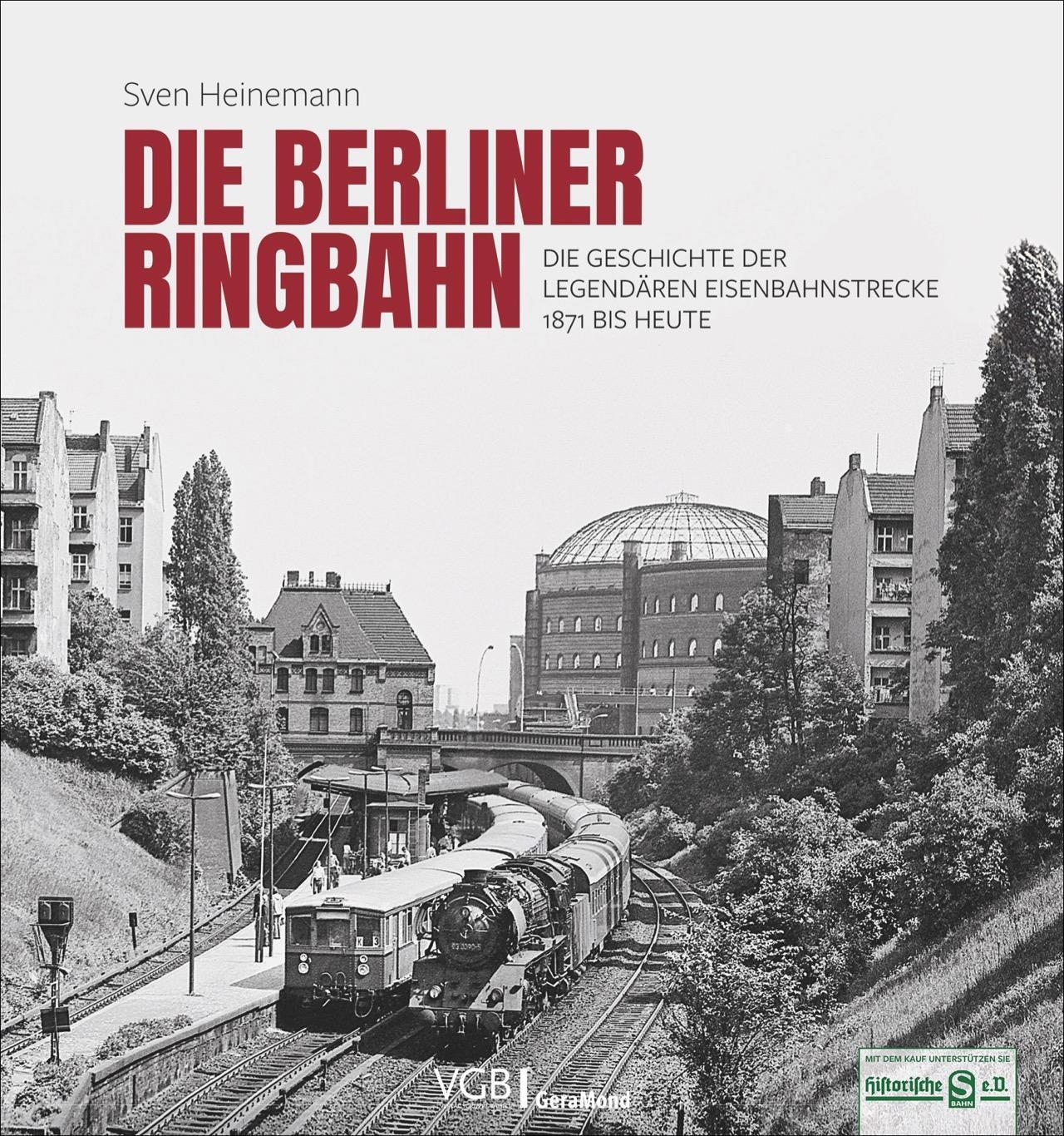 Cover: 9783964533005 | Die Berliner Ringbahn | Sven Heinemann (u. a.) | Buch | 336 S. | 2022