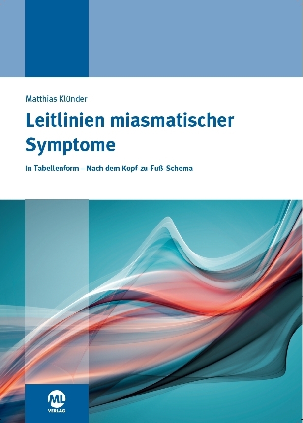 Cover: 9783944002965 | Leitlinien miasmatischer Symptome | Matthias Klünder | Broschüre