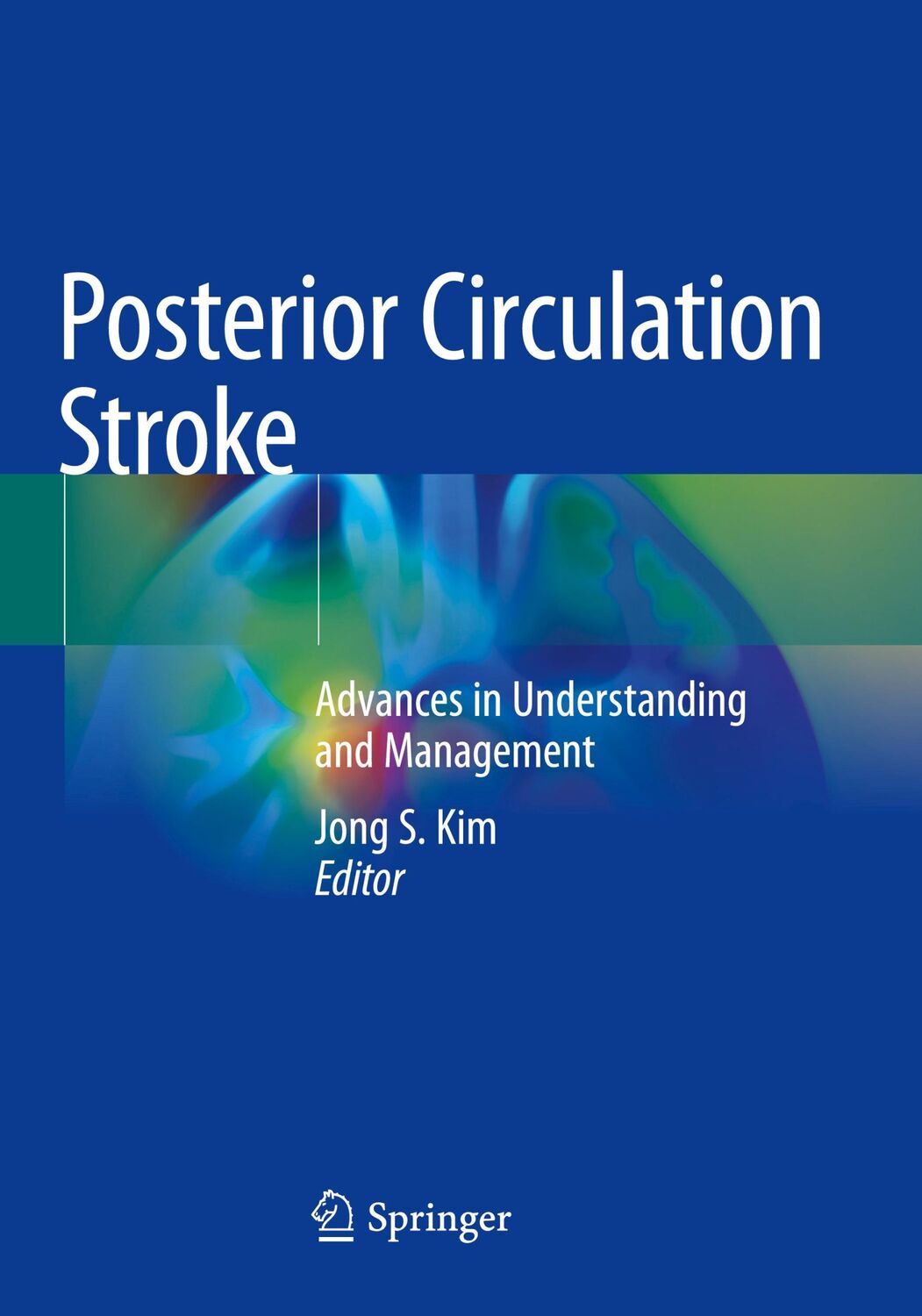 Cover: 9789811567414 | Posterior Circulation Stroke | Jong S. Kim | Taschenbuch | Paperback