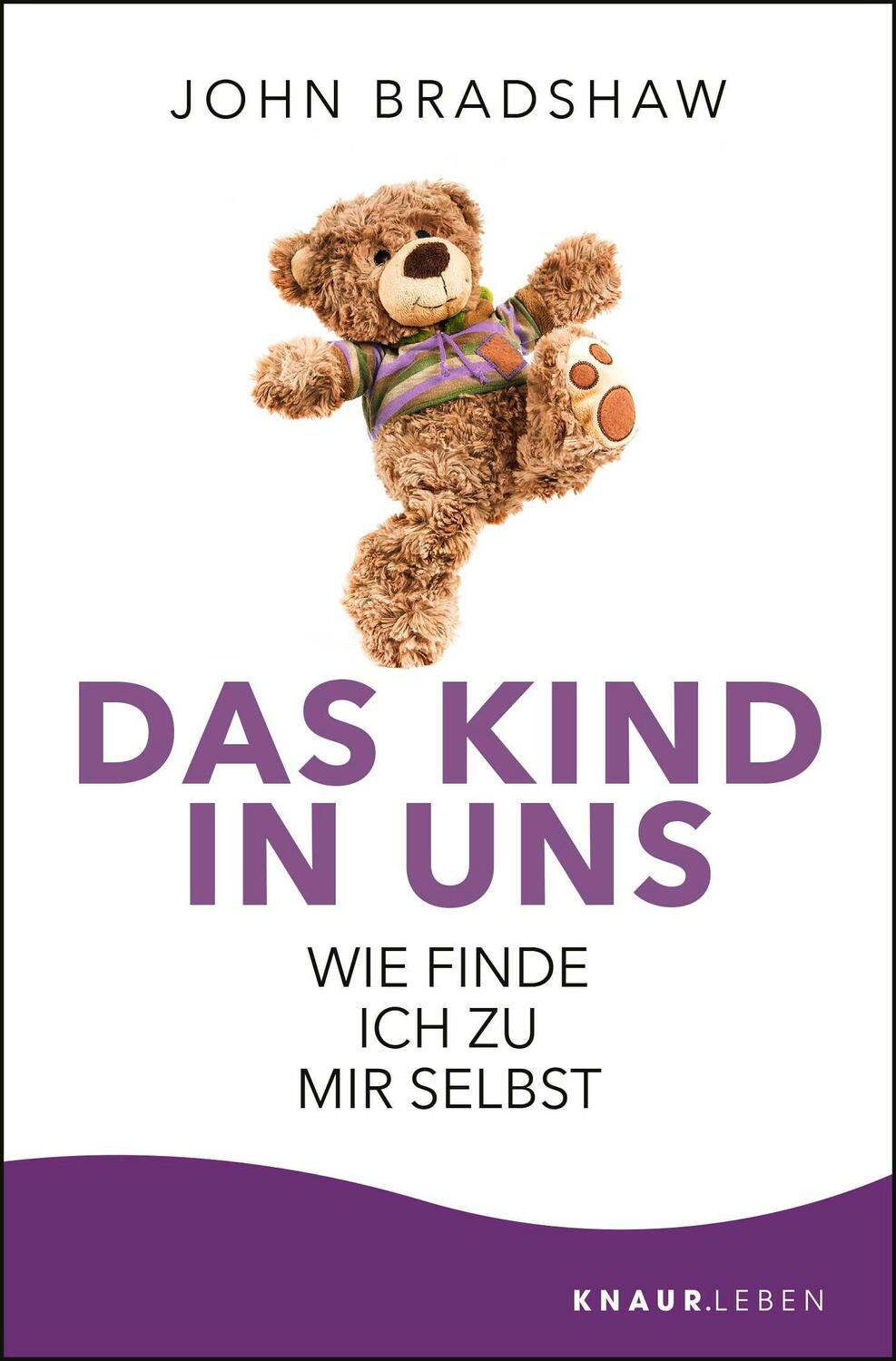 Cover: 9783426878309 | Das Kind in uns | Wie finde ich zu mir selbst | John Bradshaw | Buch