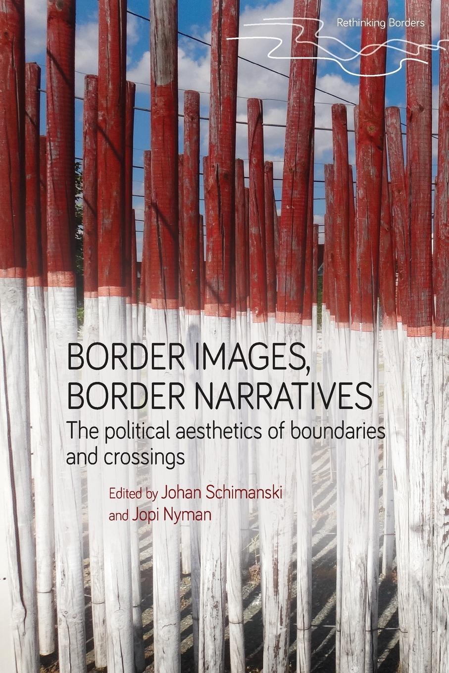 Cover: 9781526171894 | Border images, border narratives | Johan Schimanski (u. a.) | Buch