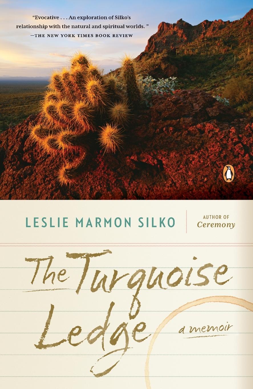 Cover: 9780143120100 | The Turquoise Ledge | A Memoir | Leslie Marmon Silko | Taschenbuch